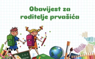 OBAVIJEST – Roditeljski sastanak za roditelje prvaša